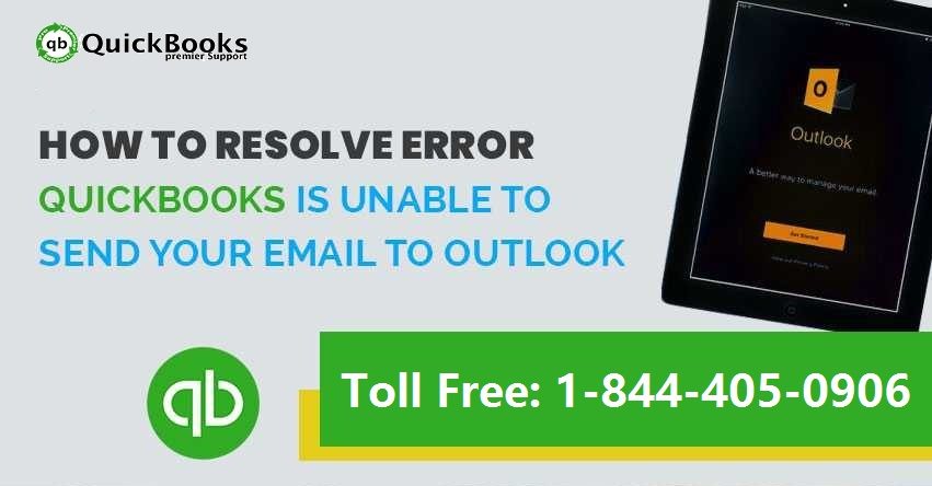 How to Fix “Error: QuickBooks is unable to send your email to Outlook”