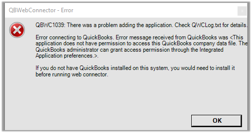 Error QBWC1039 appeared when you haven't configured Web Connector to run when QuickBooks is closed - Screenshot